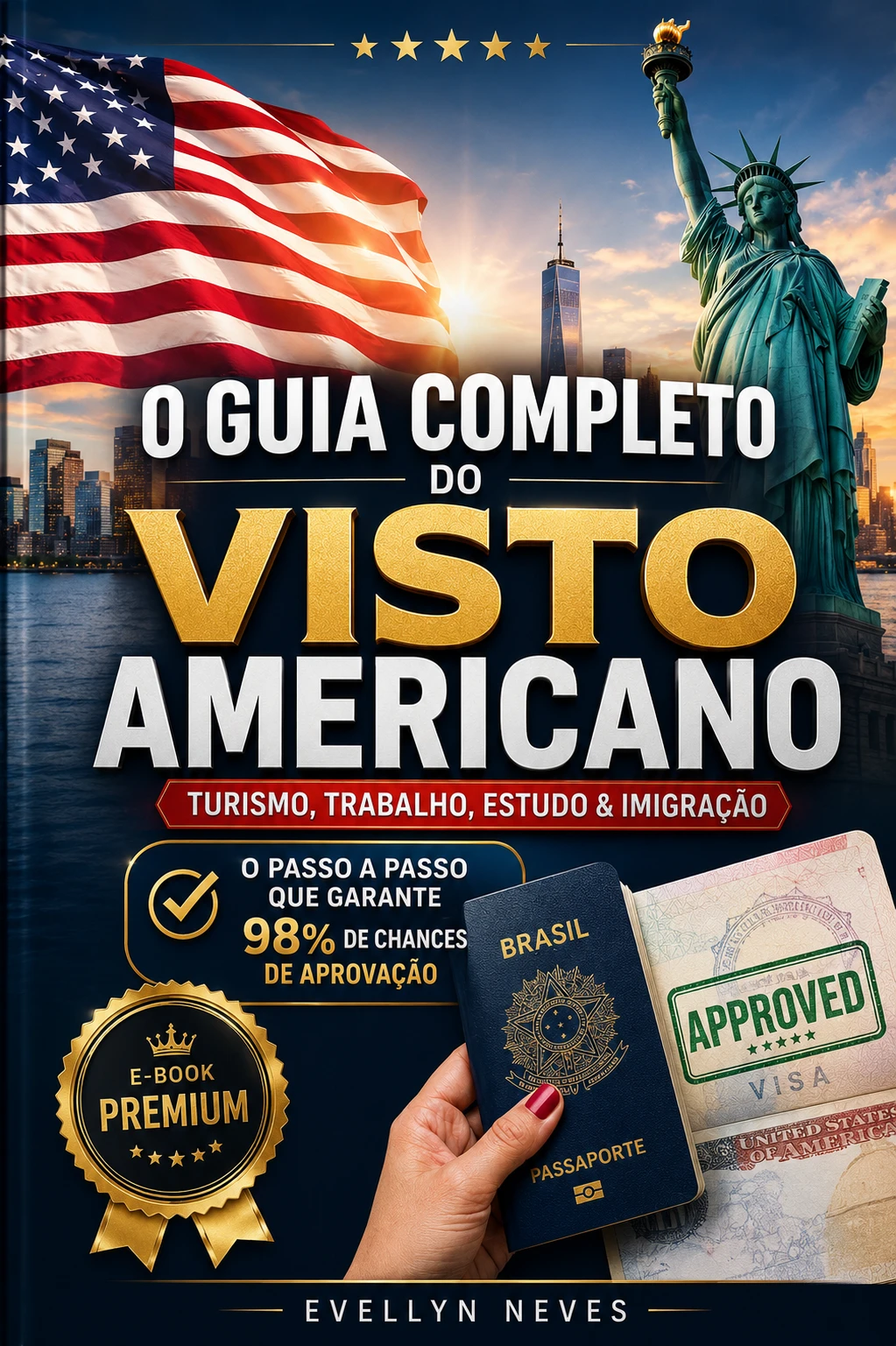 O Guia Completo do Visto Americano